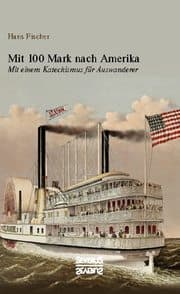 Cover von Mit 100 Mark nach Amerika