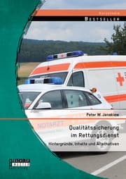Cover von Qualitätssicherung im Rettungsdienst: Hintergründe, Inhalte und Alternativen