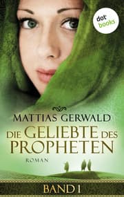 Cover von Die Geliebte des Propheten - Band 1