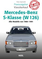 Cover von Praxisratgeber Klassikerkauf Mercedes-Benz S-Klasse (W 126)