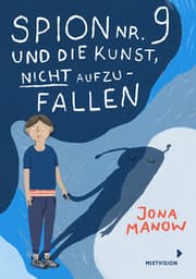Cover von Spion Nr. 9 und die Kunst, nicht aufzufallen