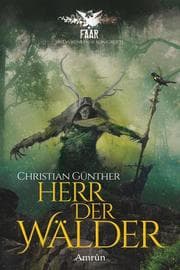 Cover von FAAR - Das versinkende Königreich: Herr der Wälder (Novelle)
