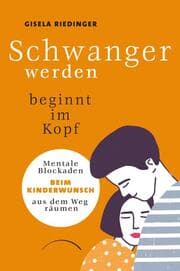 Cover von Schwanger werden beginnt im Kopf