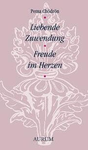 Cover von Liebende Zuwendung - Freude im Herzen