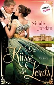 Cover von Die Küsse des Lords: Regency Love - Band 1