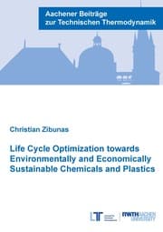 Cover von Life Cycle Optimization towards Environmentally and Economically Sustainable Chemicals and Plastics
