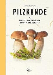 Cover von Meine illustrierte Pilzkunde