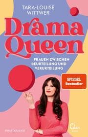 Cover von Dramaqueen: Frauen zwischen Beurteilung und Verurteilung