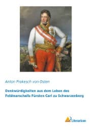 Cover von Denkwürdigkeiten aus dem Leben des Feldmarschalls Fürsten Carl zu Schwarzenberg