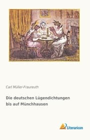 Cover von Die deutschen Lügendichtungen bis auf Münchhausen