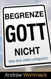 Cover von Begrenze Gott nicht