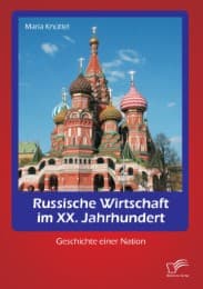 Cover von Russische Wirtschaft im XX. Jahrhundert: Geschichte einer Nation