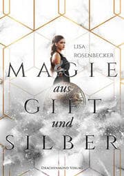 Cover von Magie aus Gift und Silber