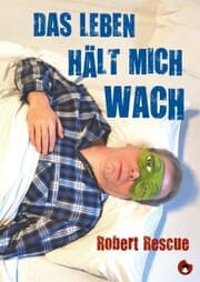 Cover von Das Leben hält mich wach