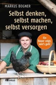 Cover von Selbst denken, selbst machen, selbst versorgen