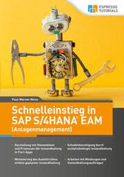 Cover von Schnelleinstieg in SAP S/4HANA EAM (Anlagenmanagement)
