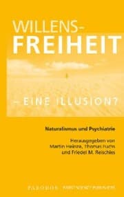 Cover von Willensfreiheit - eine Illusion?
