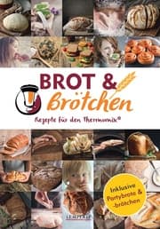 Cover von mixtipp: Brot und Brötchen - Rezepte für den Thermomix®