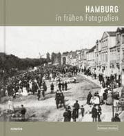 Cover von Hamburg in frühen Fotografien