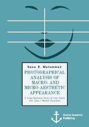 Cover von Photographical Analysis of Macro- and Micro-aesthetic Appearance. A Cross-Sectional Study of Iraqi Adults with Class I Normal Occlusion