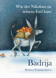 Cover von Badrija - Wie der Nikolaus zu seinem Esel kam