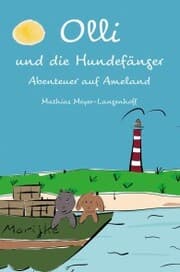 Cover von Olli und die Hundefänger