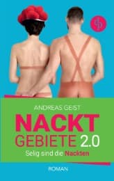 Cover von Nacktgebiete: Selig sind die Nackten (Humorvoller Roman, Humor)