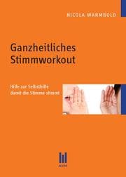 Cover von Ganzheitliches Stimmworkout