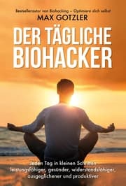 Cover von Der tägliche Biohacker