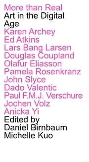 Cover von More Than Real. Art In The Digital Age