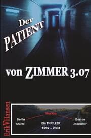 Cover von Der Patient von Zimmer 3.07
