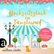 Cover von Hochzeitsglück in Tanglewood