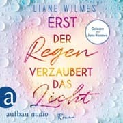Cover von Erst der Regen verzaubert das Licht