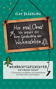 Cover von Hör mal, Oma! Ich erzähle dir eine Geschichte von Weihnachten