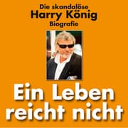 Cover von Ein Leben reicht nicht