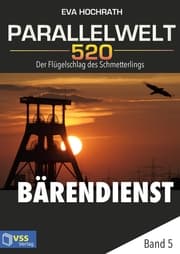 Cover von Parallelwelt 520 - Band 5 - Bärendienst