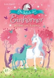 Cover von Die Schule der Einhörner