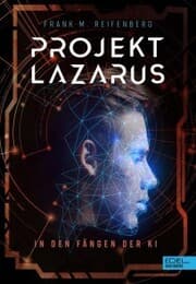 Cover von Projekt Lazarus - In den Fängen der KI