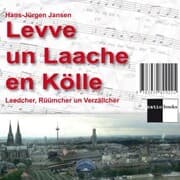 Cover von Levve un Laache en Kölle