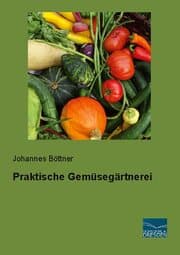 Cover von Praktische Gemüsegärtnerei