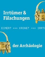 Cover von Irrtümer & Fälschungen der Archäologie