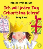 Cover von Ich will jeden Tag Geburtstag feiern!