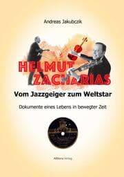 Cover von Helmut Zacharias: Vom Jazzgeiger zum Weltstar