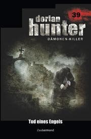Cover von Dorian Hunter 39 - Tod eines Engels