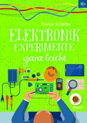 Cover von Elektronik-Experimente ganz leicht