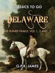 Cover von Delaware; or, The Ruined Family. Vol.1,2 And 3