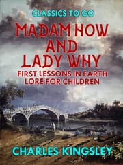 Cover von Madam How and Lady Why or First Lessons in Earth Lore for Children
