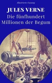 Cover von Die fünfhundert Millionen der Begum