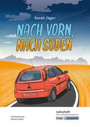 Cover von Nach vorn, nach Süden - Sarah Jäger - Lehrerheft - Hauptschule