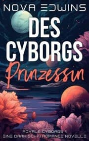 Cover von Des Cyborgs Prinzessin
